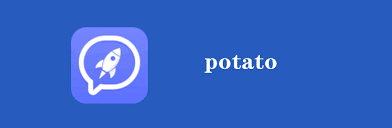 iOS 怎么下载Potato Chat-potato官网